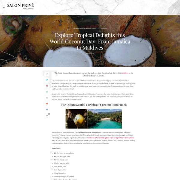 Salon Prive Magazine UK:The range of coconut kulinary delights from Kandima Maldives for World Coconut Day.